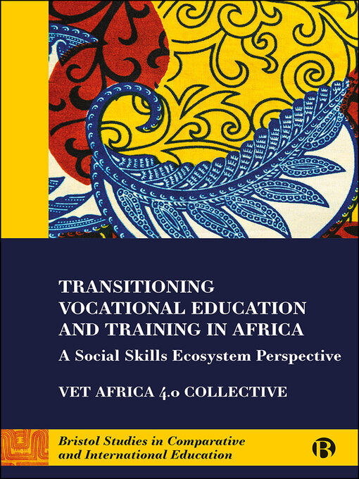 Title details for Transitioning Vocational Education and Training in Africa by Simon McGrath - Available